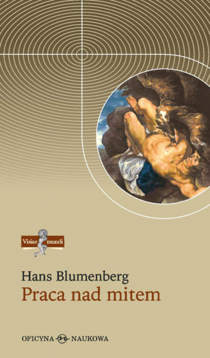 Praca nad mitem - Hans Blumenberg | okładka