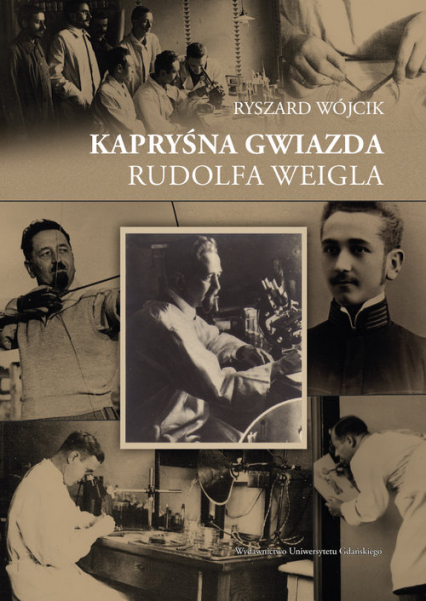 Kapryśna gwiazda Rudolfa Weigla - Ryszard Wójcik | okładka