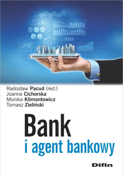 Bank i agent bankowy - Pacud Radosław, Zieliński Tomasz | okładka