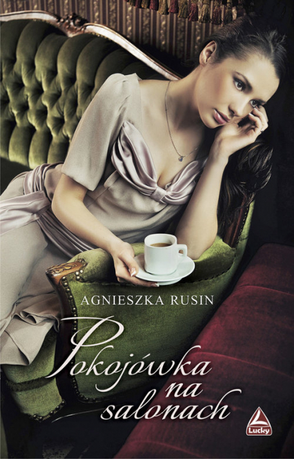 Pokojówka na salonach - Agnieszka Rusin | okładka