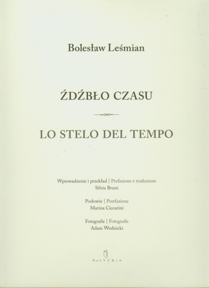 Źdźbło czasu Lo stelo del tempo - Bolesław 	Leśmian | okładka