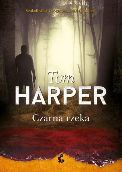 Czarna rzeka - Tom Harper | okładka