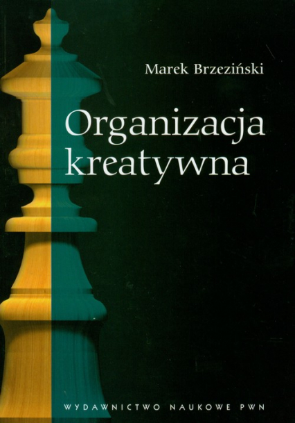 Organizacja kreatywna - Brzeziński Marek | okładka