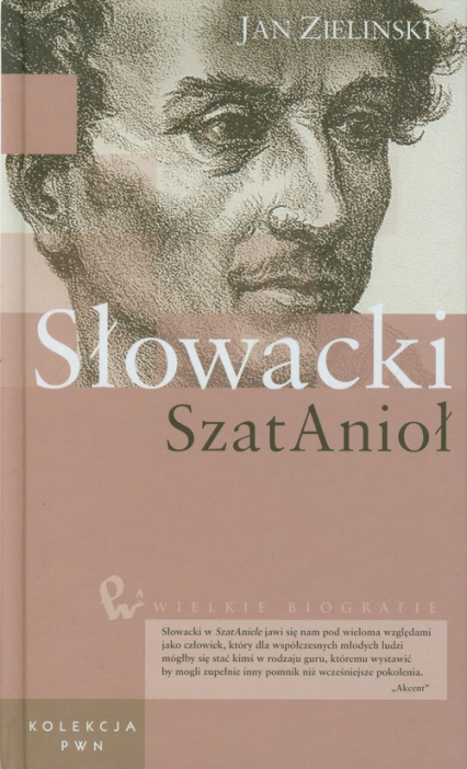 Wielkie biografie Tom 21 Słowacki SzatAnioł - Jan Zieliński | okładka