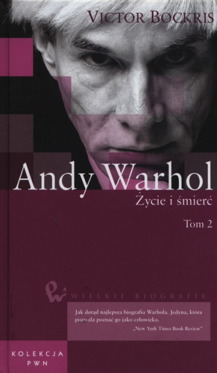 Andy Warhol Życie i śmierć Tom 2 - Victor Bockris | okładka