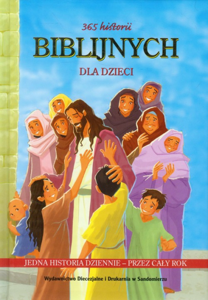 365 Historii biblijnych dla dzieci - Jensen Joy Melisa | okładka