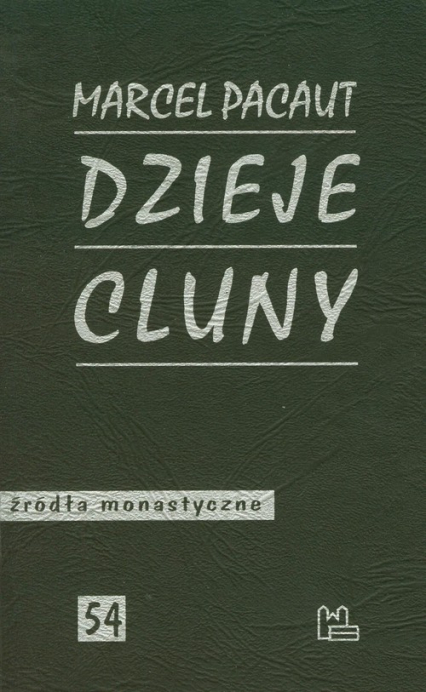 Dzieje Cluny - Marcel Pacaut | okładka