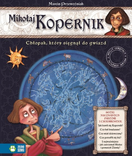 Wielcy odkrywcy wielkie odkrycia Mikołaj Kopernik Chłopak, który sięgnął do gwiazd - Marcin Przewoźniak | okładka