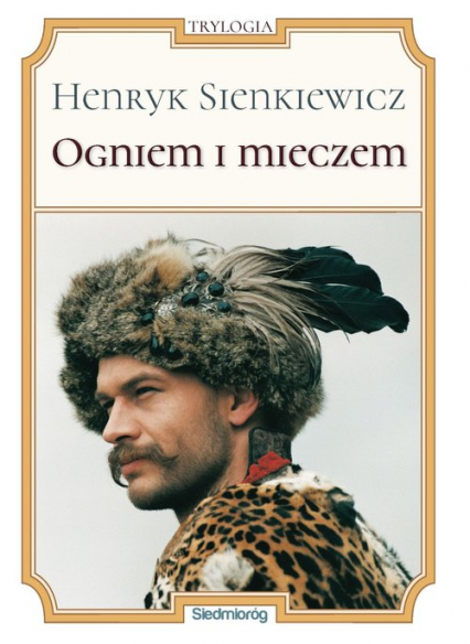 Ogniem i mieczem - Henryk Sienkiewicz | okładka