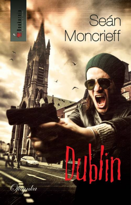 Dublin - Seán Moncriff | okładka