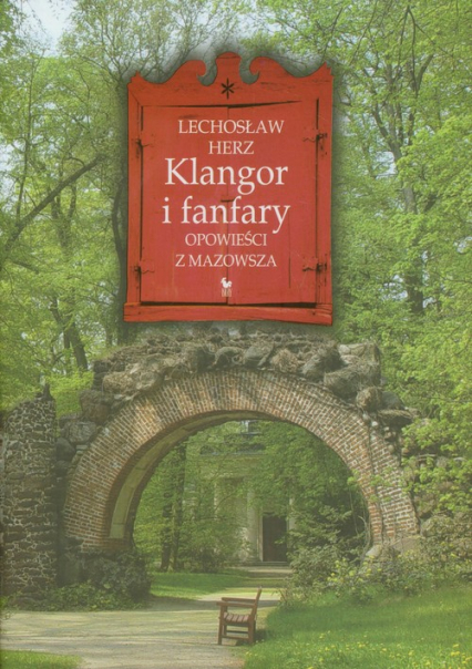 Klangor i fanfary Opowieści z Mazowsza - Herz Lechosław | okładka