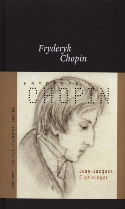 Fryderyk Chopin - Jean-Jacques Eigeldinger | okładka