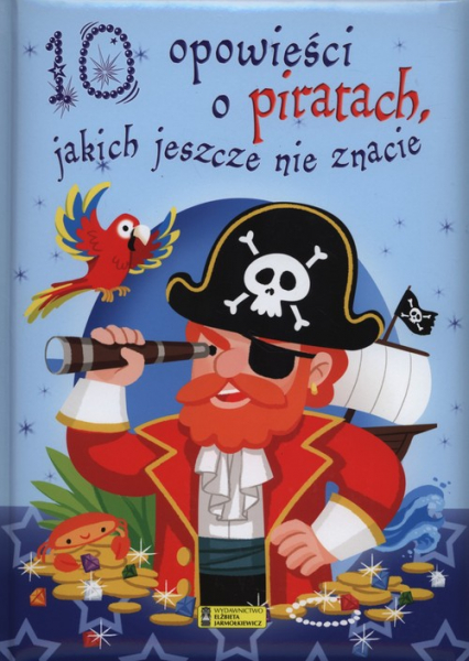 10 opowieści o piratach jakich jeszcze nie znacie - Claire Bertholet | okładka