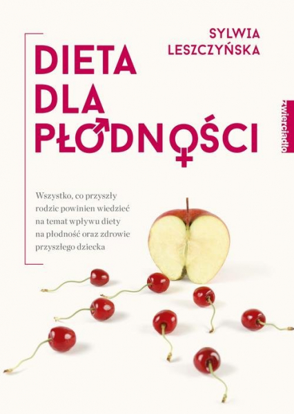 Dieta dla płodności - Sylwia Leszczyńska | okładka