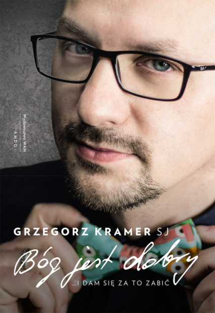 Bóg jest dobry - Grzegorz Kramer | okładka