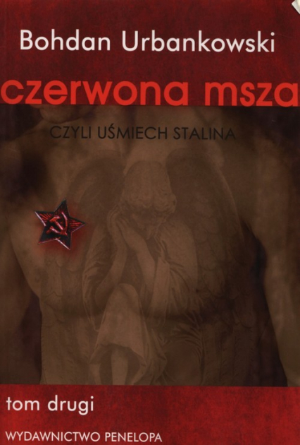 Czerwona msza czyli uśmiech Stalina Tom 2 - Bohdan Urbankowski | okładka