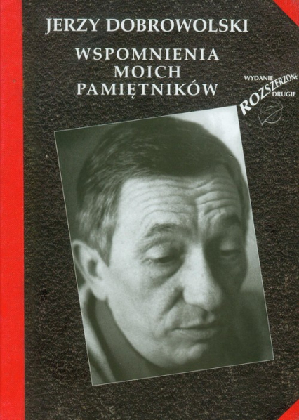 Wspomnienia moich pamiętników - Jerzy Dobrowolski | okładka