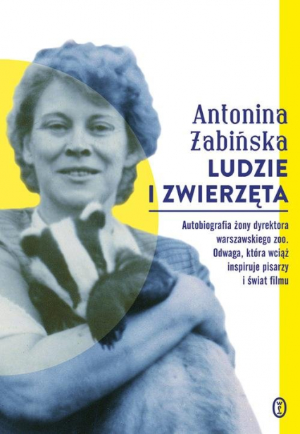 Ludzie i zwierzęta - Antonina Żabińska | okładka