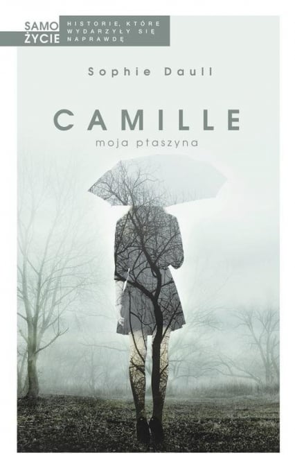 Camille moja ptaszyna - Sophie Daull | okładka
