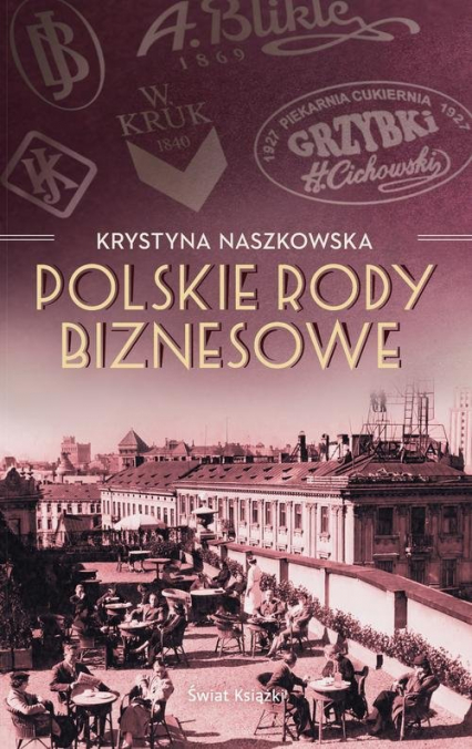 Polskie rody biznesowe - Krystyna Naszkowska | okładka