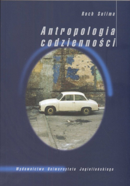 Antropologia codzienności - Roch Sulima | okładka