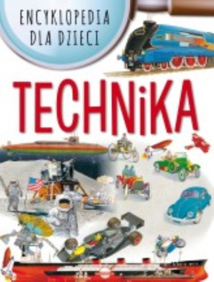 Encyklopedia dla dzieci. Technika -  | okładka