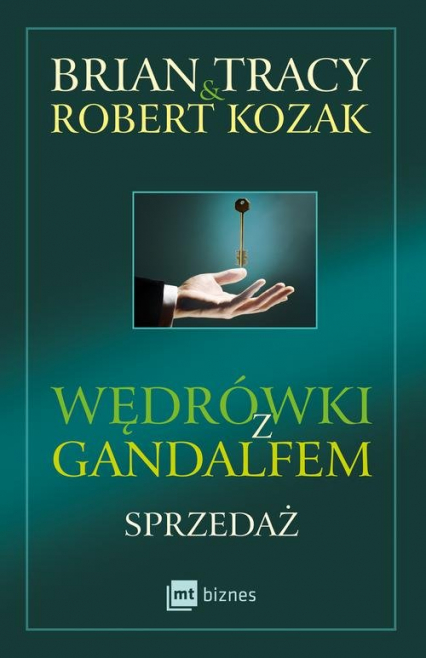 Wędrówki z Gandalfem Sprzedaż - Brian Tracy, Robert Kozak | okładka
