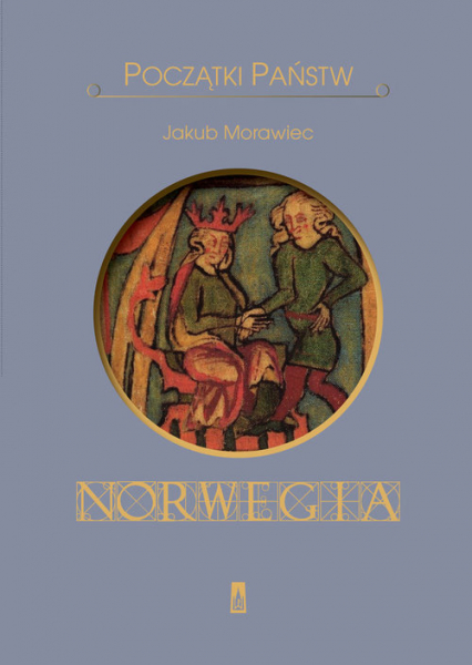 Początki państw Norwegia - Jakub Morawiec | okładka