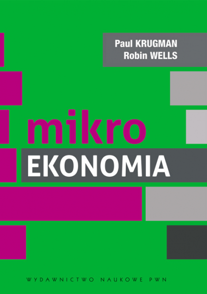 Mikroekonomia - Krugman Paul R., Wells Robin | okładka