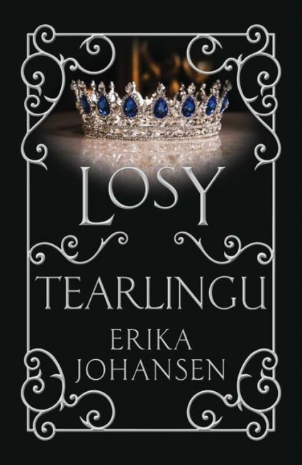 Losy Tearlingu - Erika Johansen | okładka