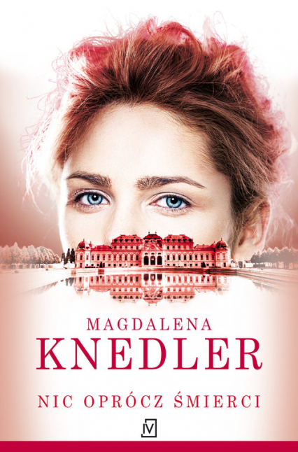 Nic oprócz śmierci - Magdalena Knedler | okładka