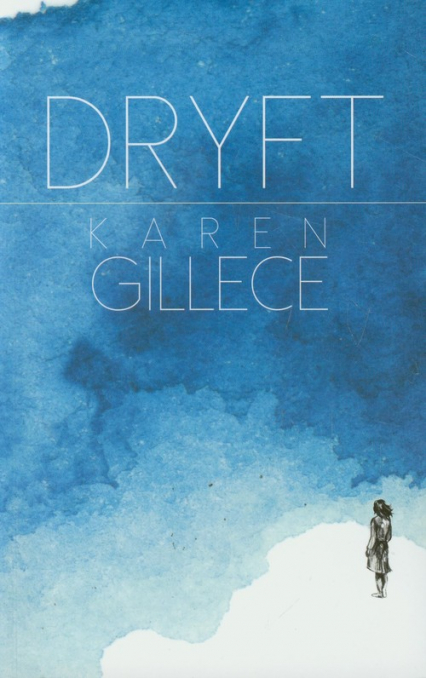 Dryft - Karen Gillece | okładka