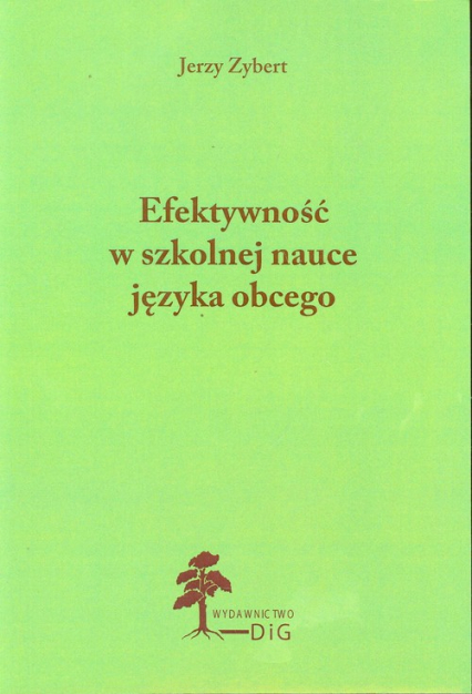 Efektywność w szkolnej nauce języka obcego - Jerzy Zybert | okładka