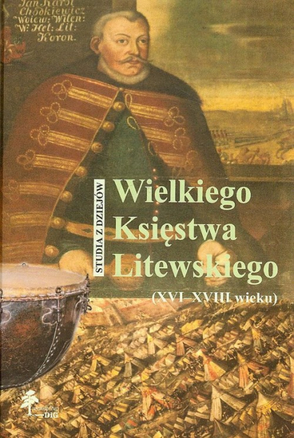 Studia z dziejów Wielkiego Księstwa Litewskiego XVI-XVIII wieku -  | okładka