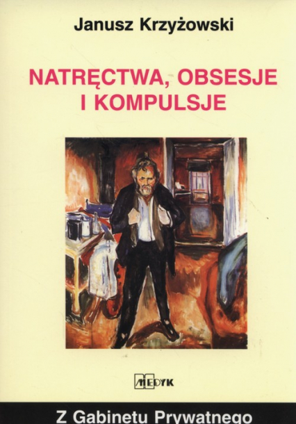 Natręctwa obsesje i kompulsje - Janusz Krzyżowski | okładka