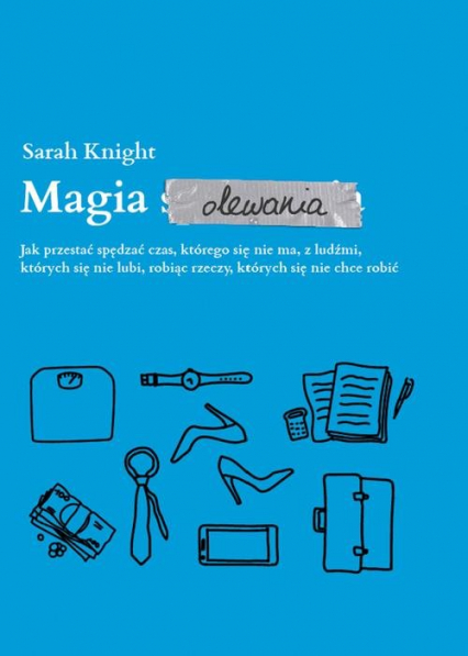 Magia olewania - Sarah Knight | okładka