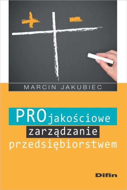 Projakościowe zarządzanie przedsiębiorstwem - Marcin Jakubiec | okładka