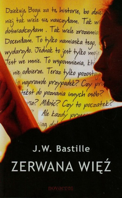 Zerwana więź - J.W. Bastille | okładka