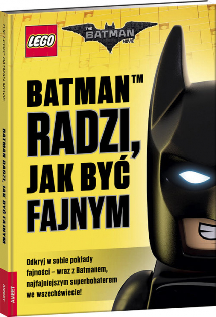 Lego Batman Movie Batman radzi jak być fajnym -  | okładka