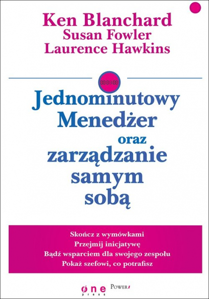 Jednominutowy Menedżer oraz zarządzanie samym sobą - Laurence Hawkins, Susan Fowler | okładka