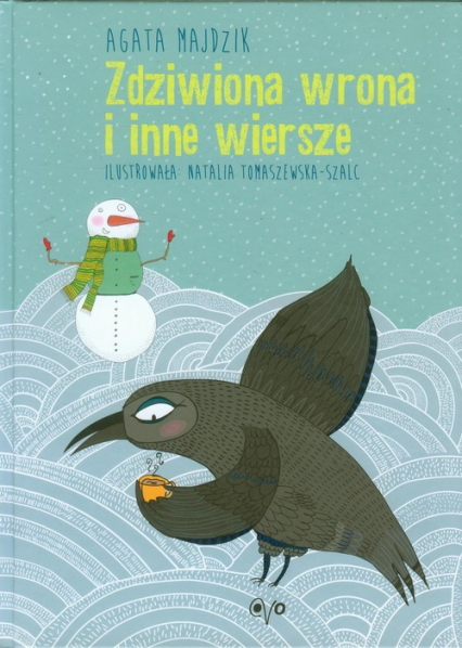 Zdziwiona wrona i inne wiersze - Agata Majdzik | okładka