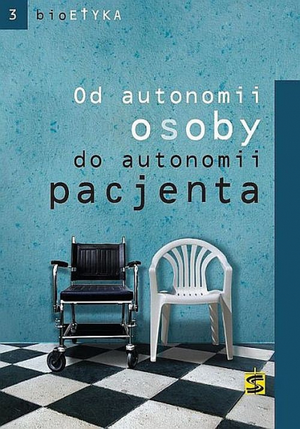 Od autonomii osoby do autonomii pacjenta -  | okładka