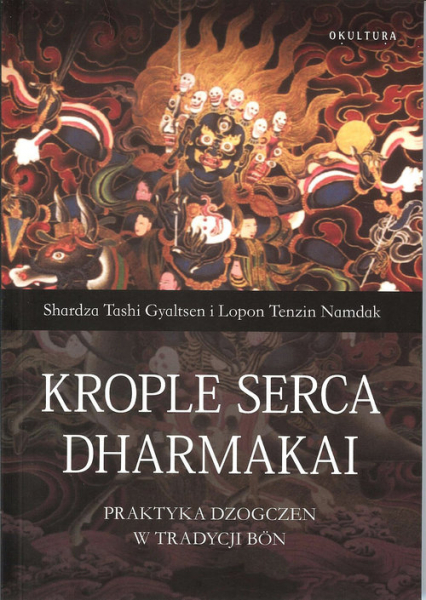 Krople serca Dharmakai Praktyka Dzogczen w Tradycji Bön -  | okładka