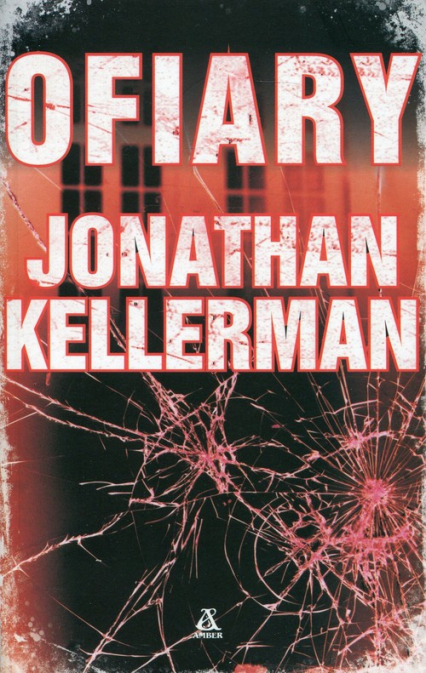 Ofiary - Jonathan Kellerman | okładka