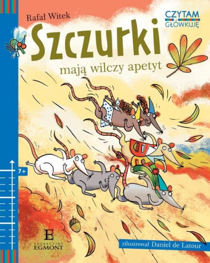 Czytam i główkuję Szczurki mają wilczy apetyt - Rafał Witek | okładka