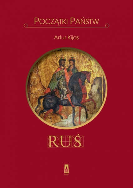 Ruś - Artur Kijas | okładka