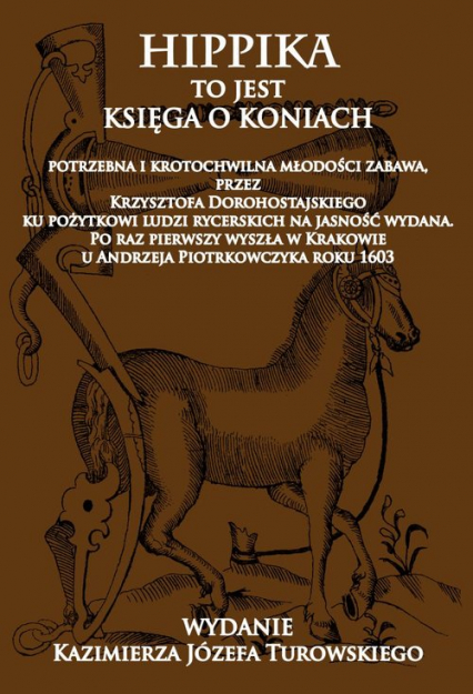 Hippika to jest księga o koniach - Krzysztof Dorohostajski | okładka