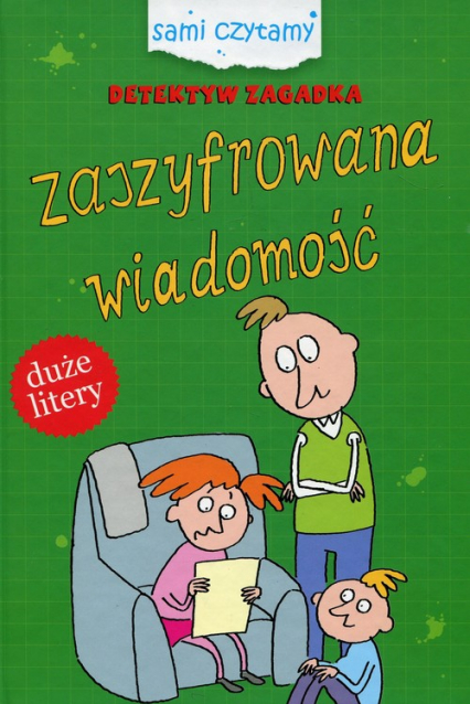 Detektyw Zagadka Zaszyfrowna wiadomość Duże litery - Iwona Czarkowska | okładka
