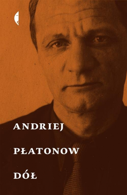 Dół - Andriej Płatonow | okładka
