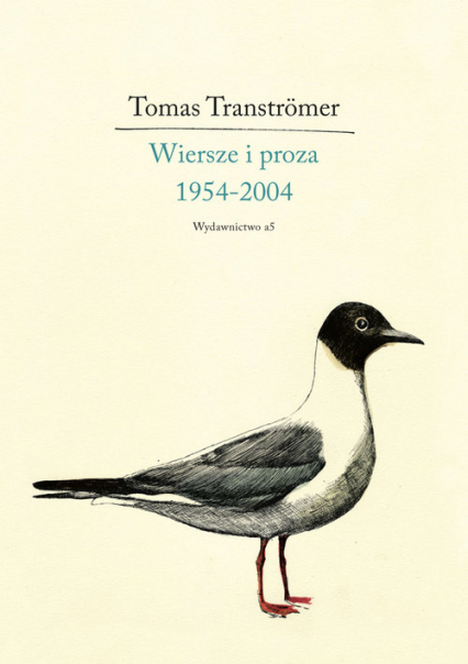Wiersze i proza 1954-2004 - Tomas Tranströmer | okładka